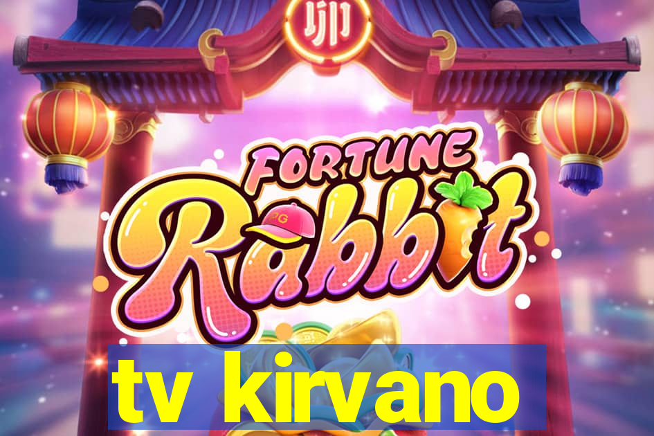 tv kirvano